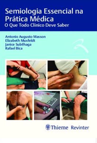 Picture of SEMIOLOGIA ESSENCIAL NA PRATICA MEDICA - O QUE TODO CLINICO DEVE SABER