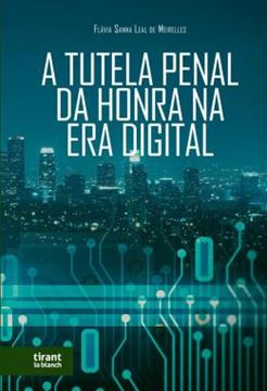 Imagem de A TUTELA PENAL DA HONRA NA ERA DIGITAL