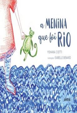 Imagem de A MENINA QUE FOI RIO