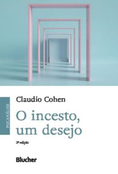 Picture of O INCESTO, UM DESEJO - 2ª ED
