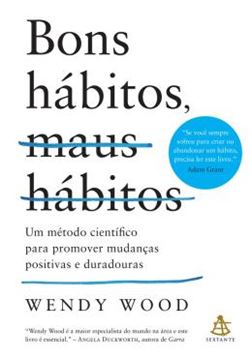 Imagem de BONS HABITOS, MAUS HABITOS