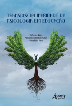 Imagem de TRANSDISCIPLINARIDADE DA PSICOLOGIA EM EDUCACAO