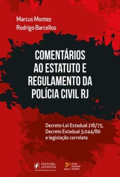 Imagem de COMENTARIOS AO ESTATUTO E REGULAMENTO DA POLICIA CIVIL RJ - 3ª ED