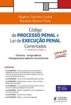 Imagem de CODIGO DE PROCESSO PENAL E LEI DE EXECUCAO PENAL COMENTADOS ARTIGO POR ARTIGO - 6ª ED