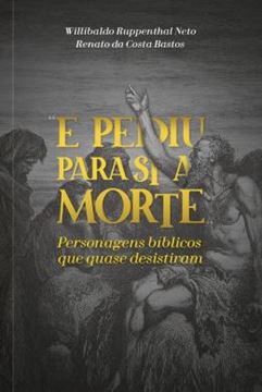 Imagem de E PEDIU PARA SI A MORTE