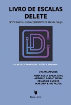 Imagem de LIVRO DE ESCALAS DELETE - DETOX DIGITAL E USO CONSCIENTE DE TECNOLOGI@S