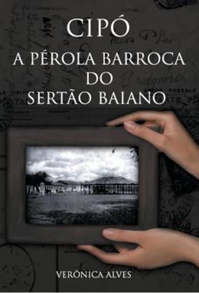 Picture of CIPO - A PEROLA BARROCA DO SERTAO BAIANO