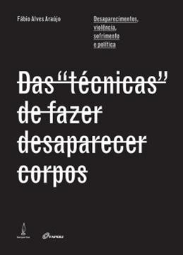 Imagem de DAS "TECNICAS" DE FAZER DESAPARECER CORPOS