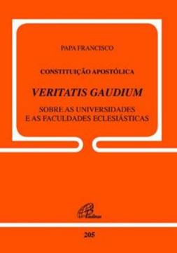 Imagem de CONSTITUICAO APOSTOLICA VERITATIS GAUDIUM - DOC. 205