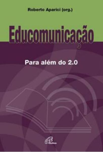Picture of EDUCOMUNICACAO PARA ALEM DO 2.0