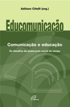 Imagem de EDUCOMUNICACAO: COMUNICACAO E EDUCACAO