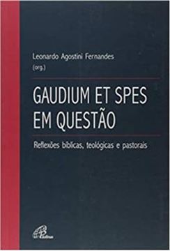 Imagem de GAUDIUM ET SPES EM QUESTAO