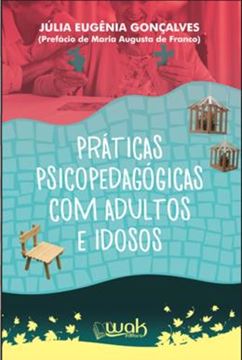 Imagem de PRATICAS PSICOPEDAGOGICAS COM ADULTOS E IDOSOS