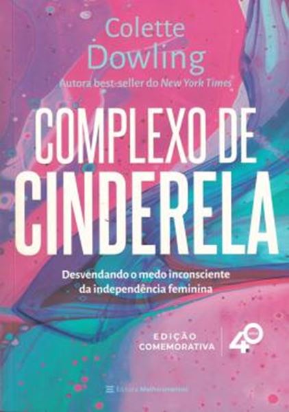 Picture of COMPLEXO DE CINDERELA - EDICAO COMEMORATIVA DE 40 ANOS