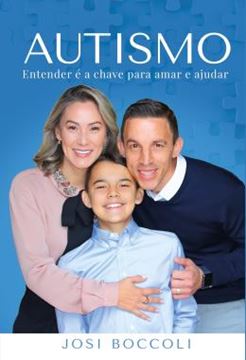 Imagem de AUTISMO - ENTENDER E A CHAVE PARA AMAR E AJUDAR