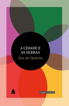 Imagem de A CIDADE E AS SERRAS