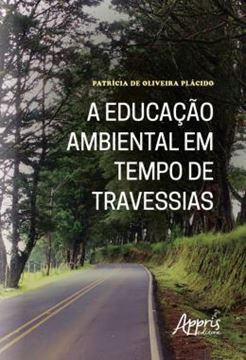 Imagem de A EDUCACAO AMBIENTAL EM TEMPO DE TRAVESSIAS