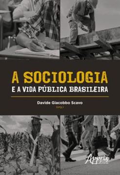 Imagem de A SOCIOLOGIA E A VIDA PUBLICA BRASILEIRA