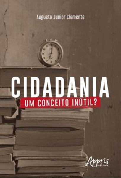 Picture of CIDADANIA: UM CONCEITO INUTIL?