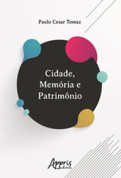 Imagem de CIDADE, MEMORIA E PATRIMONIO