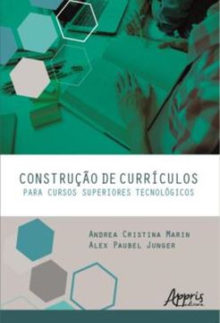 Imagem de CONSTRUCAO DE CURRICULOS PARA CURSOS SUPERIORES TECNOLOGICOS