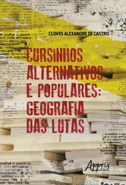 Imagem de CURSINHOS ALTERNATIVOS E POPULARES: GEOGRAFIA DAS LUTAS