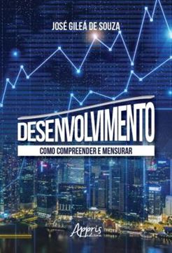 Imagem de DESENVOLVIMENTO: COMO COMPREENDER E MENSURAR