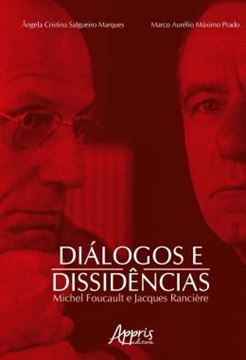 Imagem de DIALOGOS E DISSIDENCIAS: M. FOUCAULT E J. RANCIERE
