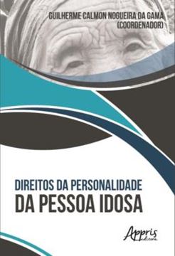 Imagem de DIREITOS DA PERSONALIDADE DA PESSOA IDOSA