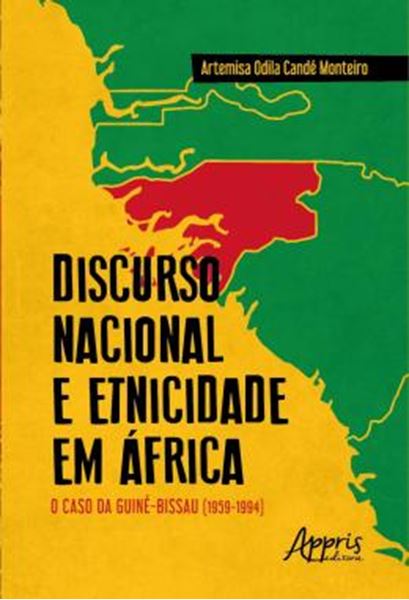 Picture of DISCURSO NACIONAL E ETNICIDADE EM AFRICA: O CASO DA GUINE-BISSAU (1959-1994)