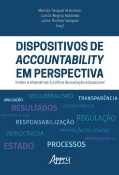 Imagem de DISPOSITIVOS DE ACCOUNTABILITY EM PERSPECTIVA - LIMITES E ALTERNATIVAS A POLITICA DE AVALIACAO EDUCACIONAL