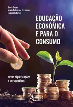 Imagem de EDUCACAO ECONOMICA E PARA O CONSUMO: NOVAS SIGNIFICACOES E PERSPECTIVAS