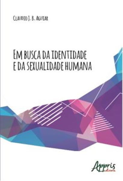 Picture of EM BUSCA DA IDENTIDADE E DA SEXUALIDADE HUMANA