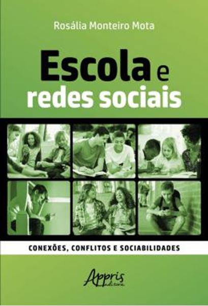 Picture of ESCOLA E REDES SOCIAIS: CONEXOES, CONFLITOS E SOCIABILIDADES