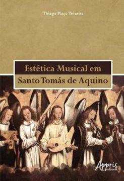 Imagem de ESTETICA MUSICAL EM SANTO TOMAS DE AQUINO