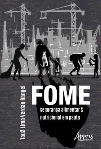 Picture of FOME - SEGURANCA ALIMENTAR E NUTRICIONAL EM PAUTA