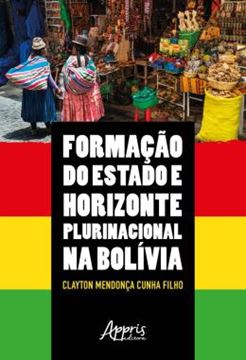 Imagem de FORMACAO DO ESTADO E HORIZONTE PLURINACIONAL NA BOLIVIA