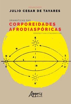 Imagem de GRAMATICAS DAS CORPOREIDADES AFRODIASPORICAS: PERSPECTIVAS ETNOGRAFICAS