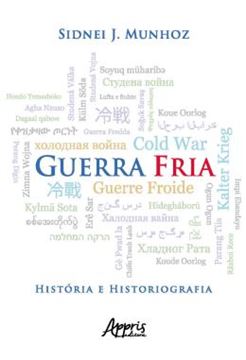 Imagem de GUERRA FRIA HISTORIA E HISTORIOGRAFIA