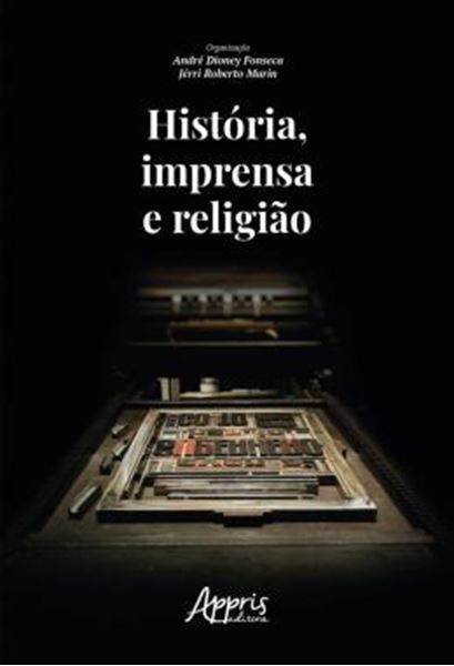 Picture of HISTORIA, IMPRENSA E RELIGIAO