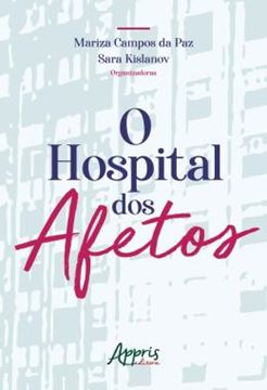 Imagem de O HOSPITAL DOS AFETOS