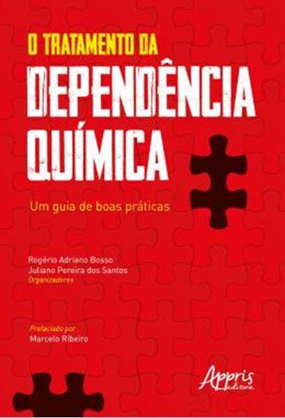 Picture of O TRATAMENTO DA DEPENDENCIA QUIMICA: UM GUIA DE BOAS PRATICAS