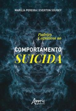 Imagem de PADROES COGNITIVOS NO COMPORTAMENTO SUICIDA