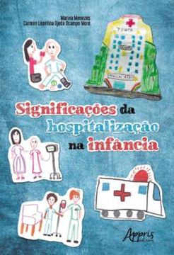 Imagem de SIGNIFICACOES DA HOSPITALIZACAO NA INFANCIA