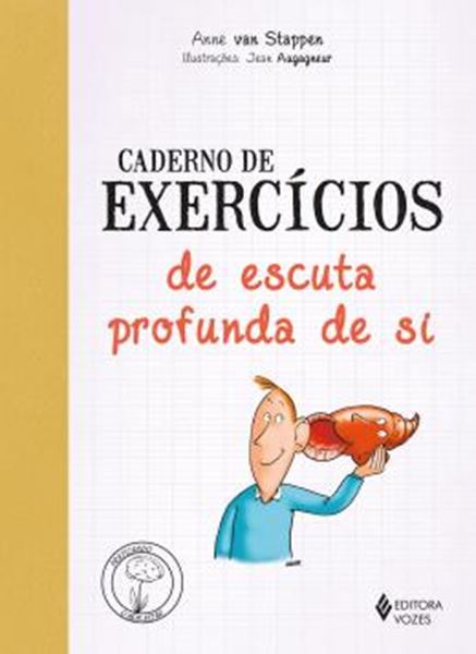 Picture of CADERNO DE EXERCICIOS DE ESCUTA PROFUNDA DE SI