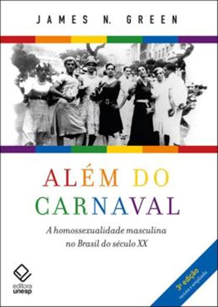 Picture of ALEM DO CARNAVAL - A HOMOSSEXUALIDADE MASCULINA NO BRASIL - 3ª ED