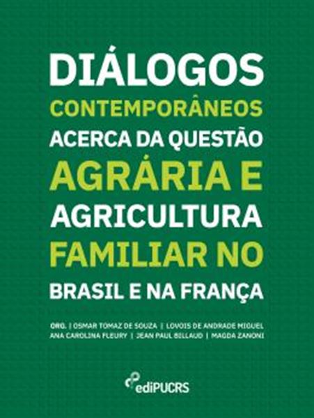 Picture of DIALOGOS CONTEMPORANEOS ACERCA DA QUESTAO AGRARIA E AGRICULTURA FAMILIAR NO BRASIL E NA FRANCA