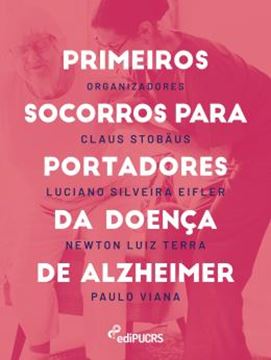 Imagem de PRIMEIROS SOCORROS PARA PORTADORES DA DOENCA DE ALZHEIMER
