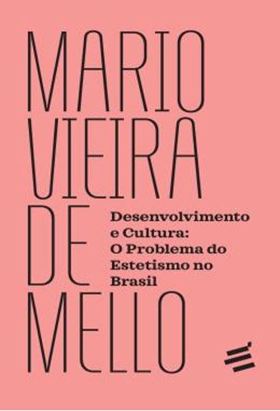 Picture of DESENVOLVIMENTO E CULTURA: O PROBLEMA DO ESTETISMO NO BRASIL