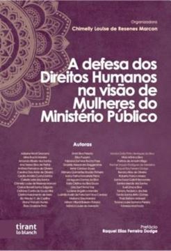 Imagem de A DEFESA DOS DIREITOS HUMANOS NA VISAO DE MULHERES DO MINISTERIO PUBLICO